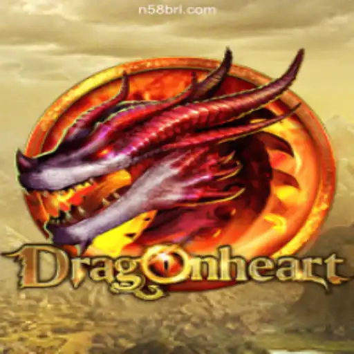 Discover the Allure of DragonHeart on N58.COM Platform-Oficial Slots Brasil #1