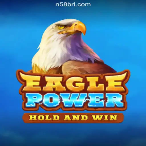 EaglePower: The Premier Slot Game Experience on N58.COM Platform