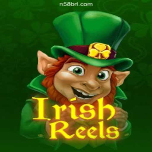 Exploring IrishReels on the N58.COM Platform - Oficial Slots Brasil #1
